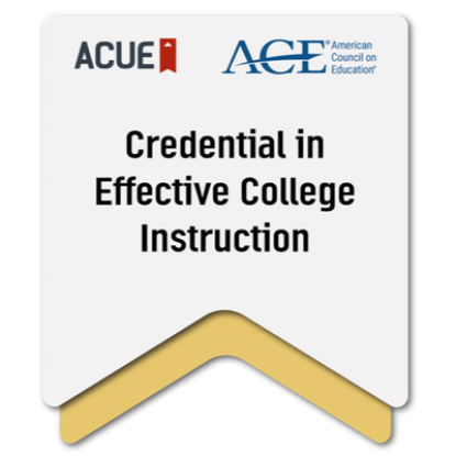 A white and gold badge with text that reads: Credential in Effective College Instruction
