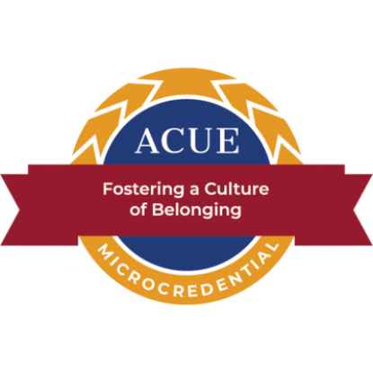 Gold wreath surrounding dark blue circle with the acronym "ACUE" in white font and a red ribbon across it with the course title "Foster a Culture of Belonging" in white font.